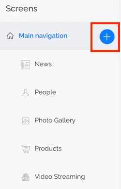 The (+) button in Main navigation