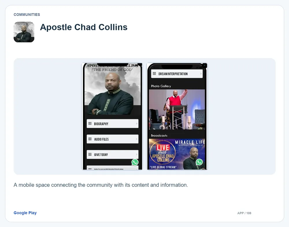 Apostle Chad Collins: A mobile space connecting the community with its content and information.